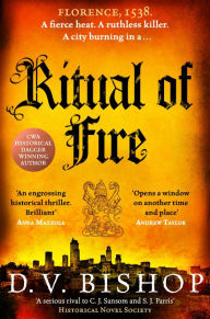 Ritual of Fire: An Explosive Historical Thriller in a Scorching Renaissance Florence