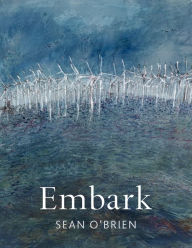 Title: Embark, Author: Sean O'Brien