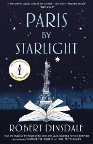 Title: Paris By Starlight, Author: Robert Dinsdale