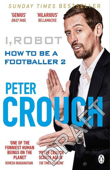 I, Robot: How to Be a Footballer 2