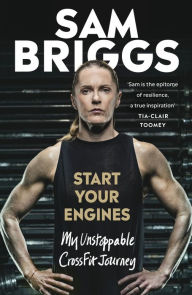 Ebook download for android phone Start Your Engines: My Unstoppable CrossFit Journey