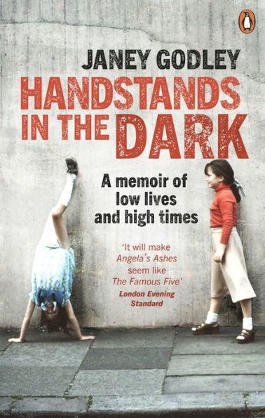 Handstands The Dark: A True Story of Growing Up and Survival
