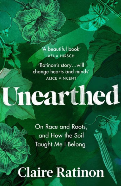 Unearthed: On race and roots, how the soil taught me I belong