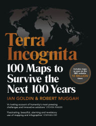 Epub ebook downloads free Terra Incognita: 100 Maps to Survive the Next 100 Years (English literature)