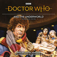 Title: Doctor Who and the Underworld: 4th Doctor Novelisation, Author: Terrance Dicks