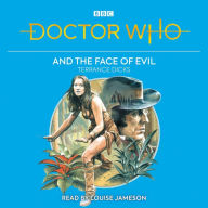 Title: Doctor Who and the Face of Evil: 4th Doctor Novelisation, Author: Terrance Dicks