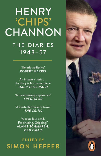 Henry 'Chips' Channon: The Diaries (Volume 3): 1943-57