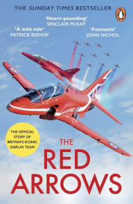 Title: The Red Arrows: The Sunday Times Bestseller, Author: David Montenegro