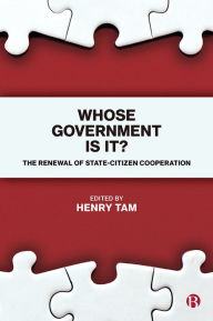 Title: Whose Government Is It?: The Renewal of State-Citizen Cooperation, Author: Pat Conaty