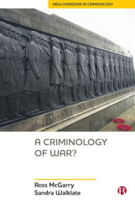 Title: A Criminology of War?, Author: Ross McGarry