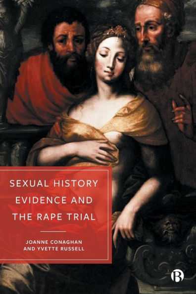 Sexual History Evidence And The Rape Trial