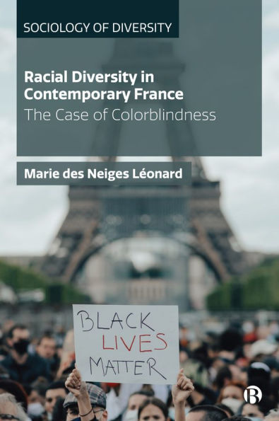 Racial Diversity Contemporary France: The Case of Colorblindness