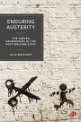 Enduring Austerity: The Uneven Geographies of the Post-Welfare State
