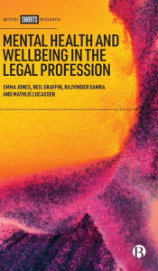 Title: Mental Health and Wellbeing in the Legal Profession, Author: Emma Jones