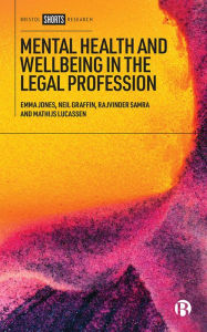 Title: Mental Health and Wellbeing in the Legal Profession, Author: Emma Jones