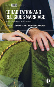 Title: Cohabitation and Religious Marriage: Status, Similarities and Solutions, Author: Amin Al-Astewani