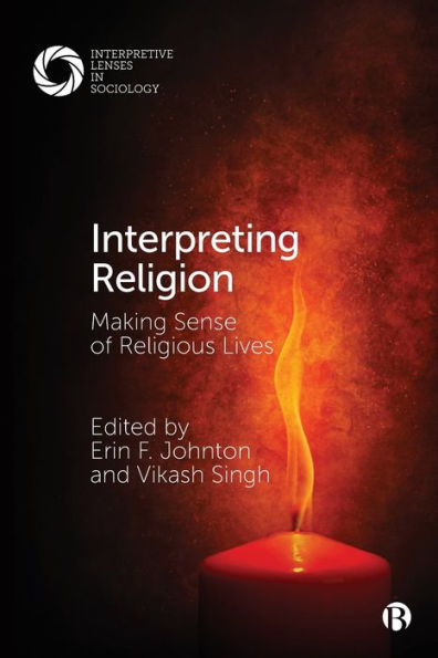 Interpreting Religion: Making Sense of Religious Lives