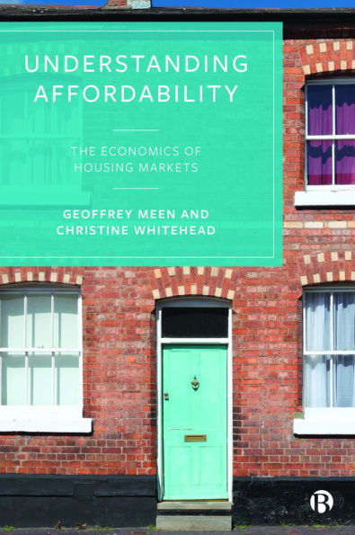 Understanding Affordability: The Economics of Housing Markets