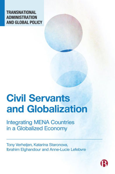 Civil Servants and Globalization: Integrating MENA Countries a Globalized Economy