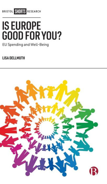 Is Europe Good for You?: EU Spending and Well-Being