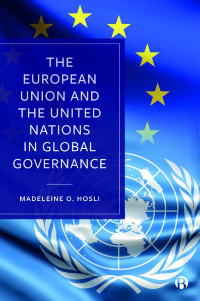 the European Union and United Nations Global Governance