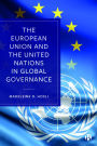 The European Union and the United Nations in Global Governance