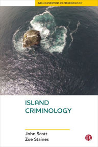 Title: Island Criminology, Author: John Scott