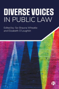 Title: Diverse Voices in Public Law, Author: Se-shauna Wheatle