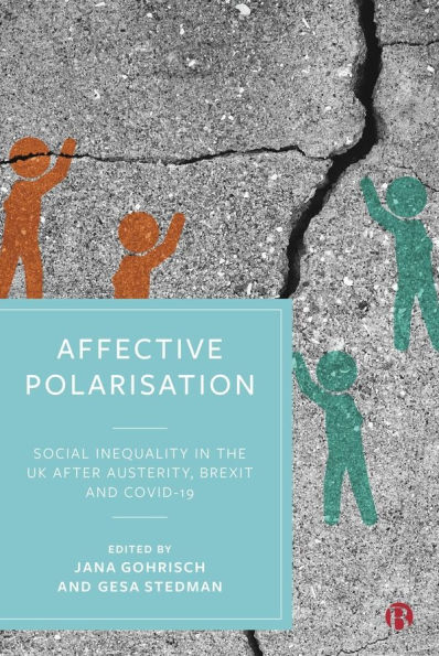 Affective Polarisation: Social Inequality the UK after Austerity, Brexit and COVID-19