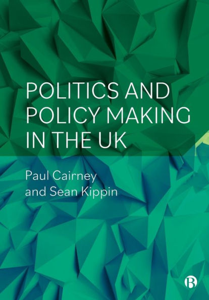 Politics and Policy Making the UK