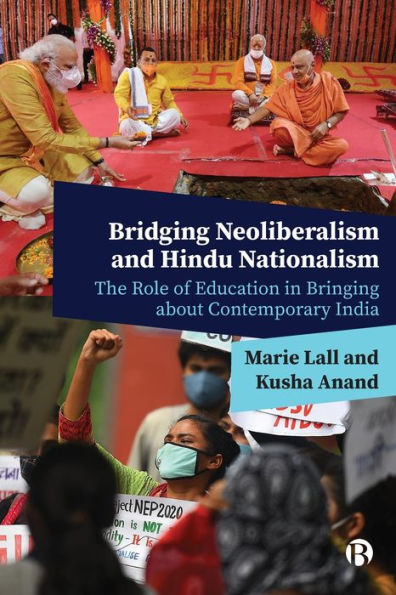 Bridging Neoliberalism and Hindu Nationalism: The Role of Education Bringing about Contemporary India
