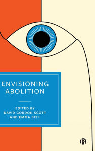 Book free download for android Envisioning Abolition 9781529234770 by Ruby Tuke, Ophélie Siméon, Andrei Zorin, Peter Cox, Jonathan Baldwin ePub PDF (English literature)