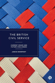 Download books fb2 The British Civil Service: Current Issues and Future Challenges by Janice Morphet 9781529234916 iBook CHM RTF (English Edition)