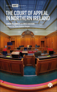 Title: The Court of Appeal in Northern Ireland, Author: Conor McCormick