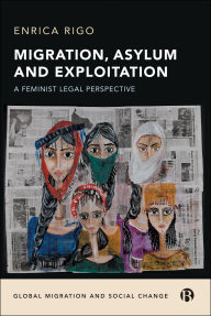 Title: Migration, Asylum and Exploitation: A Feminist Legal Perspective, Author: Enrica Rigo