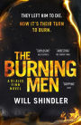 The Burning Men: A totally addictive and page turning police procedural thriller with a killer twist