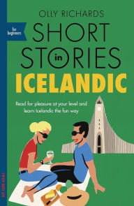Title: Short Stories in Icelandic for Beginners, Author: Olly Richards
