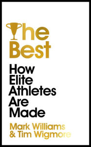 Ebooks ipod touch download The Best: How Elite Athletes are Made by  DJVU MOBI 9781529304374