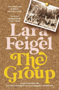 Title: The Group, Author: Lara Feigel