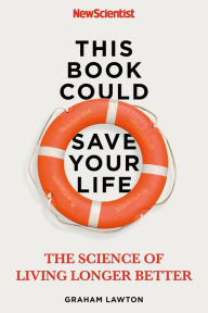 Title: This Book Could Save Your Life, Author: New Scientist