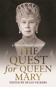 Title: The Quest for Queen Mary, Author: James Pope-Hennessy