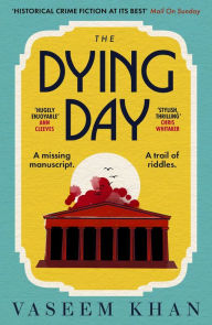Title: The Dying Day (Malabar House Series #2), Author: Vaseem Khan