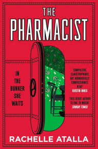 Title: The Pharmacist: The most gripping and unforgettable debut, Author: Rachelle Atalla