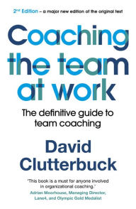 Ebook for vb6 free download Coaching the Team at Work 2: The definitive guide to team coaching English version by David Clutterbuck PDB DJVU ePub 9781529352313