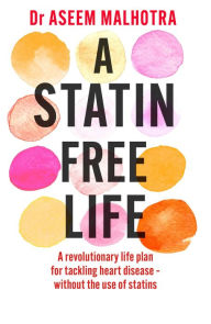 Free torrent pdf books download A Statin-Free Life by  English version 9781529354102