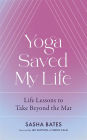 Yoga Saved My Life