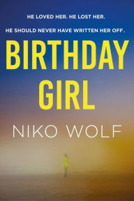 Good books download kindle Birthday Girl by Niko Wolf (English literature) FB2 DJVU