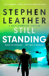 Title: Still Standing, Author: Stephen Leather