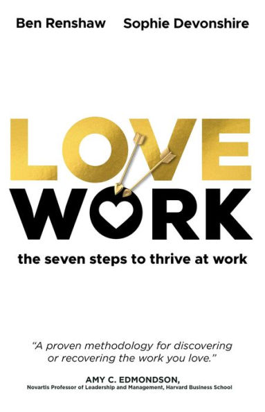 Lovework: The seven steps to thrive at work