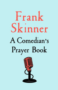 Title: A Comedian's Prayer Book, Author: Frank Skinner